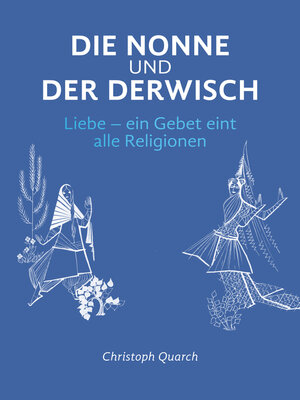 cover image of Die Nonne und der Derwisch